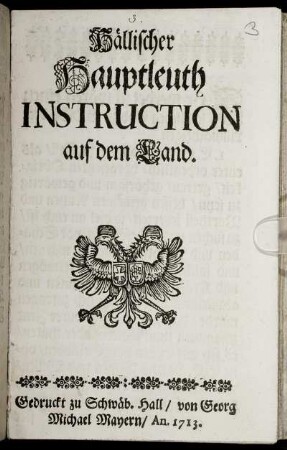 Hällischer Hauptleuth Instruction auf dem Land.