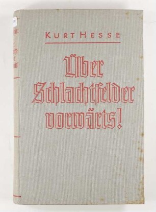 Über Schlachtfelder vorwärts