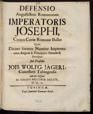 Defensio Augustissimi Romanorum Imperatoris Josephi Contra Curiæ Romanæ Bullas
