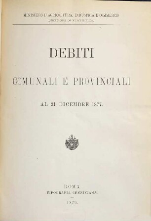 Debiti comunali e provinciali. 1877 (1879)