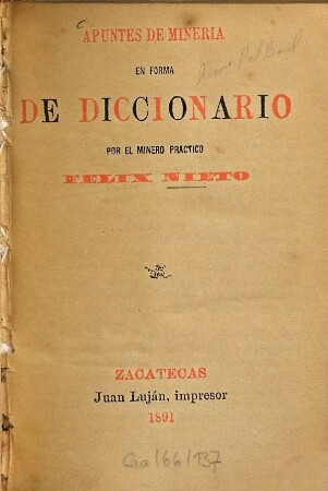 Apuntes de minería en forma de diccionario : [Rückent.:] Diccionario minería