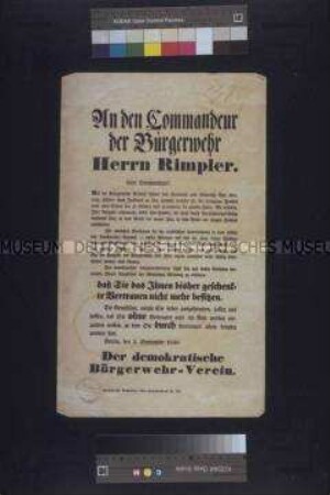 Maueranschlag: An den Kommandeur der Bürgerwehr. Offener Brief des Demokratischen Bürgerwehr-Vereins; Berlin, 3. September 1848