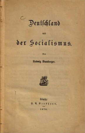 Deutschland und der Socialismus