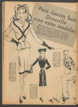 Para Juanita Sujo, Drouville creó estos modelos
