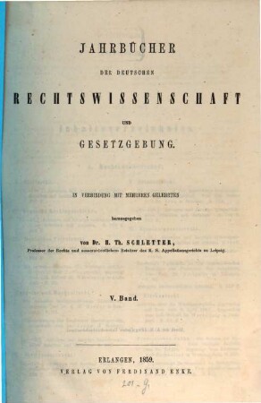 Jahrbücher der deutschen Rechtswissenschaft und Gesetzgebung. 5. 1859