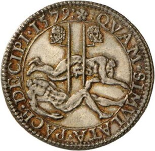 Niederländische Medaille mit der Ermahnung, den Kampf fortzusetzen, 1579