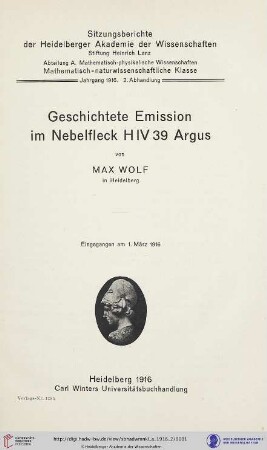 1916, 2. Abhandlung: Sitzungsberichte der Heidelberger Akademie der Wissenschaften, Mathematisch-Naturwissenschaftliche Klasse: Abteilung A, Mathematisch-physikalische Wissenschaften: Geschichtete Emission im Nebelfleck H IV 39 Argus