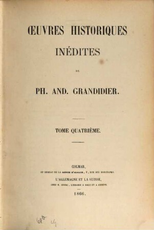 Oeuvres historiques inédites de Ph. And. Grandidier, 4