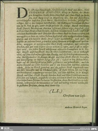 Der Allerdurchlauchtigste, Grossmächtigste Fürst und Herr, Herr Friderich Augustus, König in Pohlen, des Heiligen Römischen Reichs Ertz-Marschall und Chur-Fürst zu Sachsen, ...