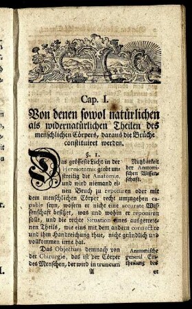 Cap. I. Von denen sowol natürlichen als widernatürlichen Theilen des menschlichen Cörpers, daraus die Brüche constituiert werden.