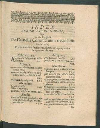 Index Rerum Praecipuarum, Quae In hoc Tractatu De Cautelis Contractuum necessariis continentur.