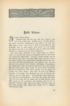 Helle Kleider.