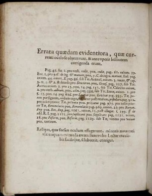 Errata quædam evidentiora, quæ currenti oculo se objecerunt & ante operis lectionem corrigenda erunt.