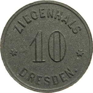 Dresden - Wertmarke "10", Ziegenhals