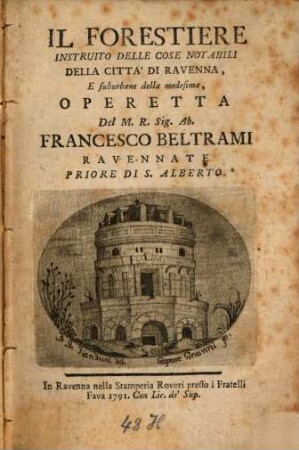 Il forestiere instruito delle cose notabili della città di Ravenna e suburbane della medesima