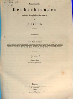 Astronomische Beobachtungen auf der Kgl. Sternwarte zu Berlin. 1. 1840