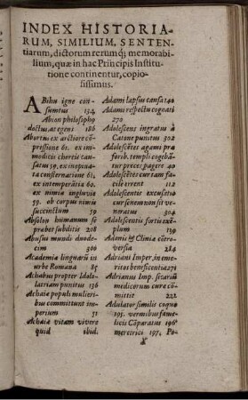 Index Historiarum, Similium, Sententiarum, dictorum rerumq[ue] memorabilium, quae in hac Principis Institutione continentur, copiosissimus