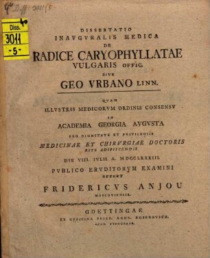 Diss. inaug. med. de radice caryophyllatae vulgaris offic. sive geo urbano Linn