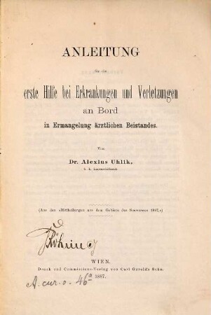Anleitung für die erste Hilfe bei Erkrankungen und Verletzungen an Bord in Ermangelung ärztlichen Beistandes