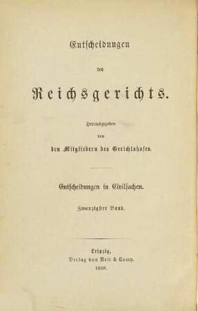 Entscheidungen des Reichsgerichts in Zivilsachen. 20. 1888