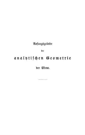 Erster Abschnitt. Die gerade Linie.