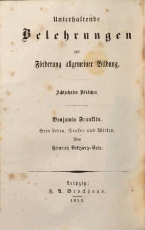 Benjamin Franklin : sein Leben, Denken und Wirken