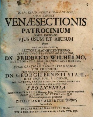 Disp. med. inaug. quae exhibet venae sectionis patrocinium, simul indicans eius usum et abusum