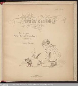 Wo ist das Bild? : ein lustiges Versteckspiel ; Bilderbuch mit Reimen / von Helene Binder