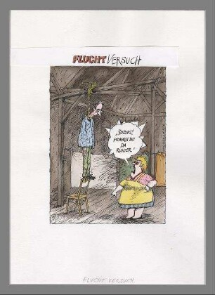 FluchtVersuch