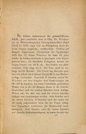Einleitung der Künstlichen Frühgeburt und des Abortus durch die heisse Douche : Inaug.-Diss.