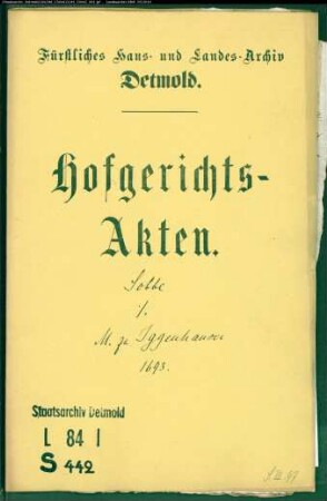 Sobbe, Witwe, Hauptmannin gegen Meier zu Iggenhausen Joh. Henrich von Exterde - Schuldforderung