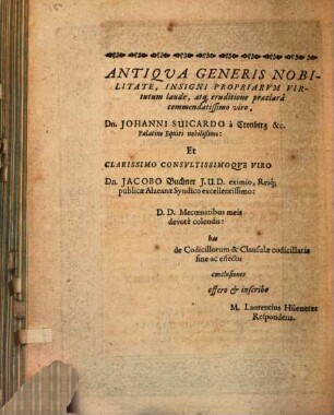 De codicillis et clausula codicillari, Disp. IV. Tractans de fine et effectu