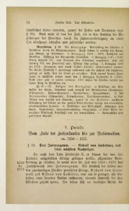 V. Periode. Vom Ende der Hohenstaufen bis zur Reformation. ca. 1250-1517