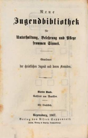 Neue Jugendbibliothek für Unterhaltung, Belehrung und Pflege frommen Sinnes. 4