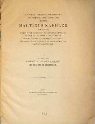 Academiae Fridericianae Halensis ... rector Martinus Kaehler cum senatu nomina civium suorum qui in certamine litterario ... praemia reportaverunt renuntiat novasque simul quaestiones in annum sequentem propositas promulgat : Praemissa est commentatio Ludovocim Krahmer. Zur Lehre von der Arzneiwirkung
