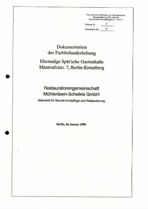 Gutachten: Farbbefunderhebung ehemalige Spät&rsquo;sche Gartenhalle