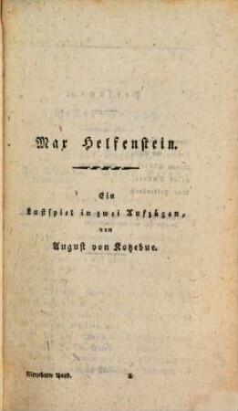 Max Helfenstein : ein Lustspiel in zwei Aufzügen