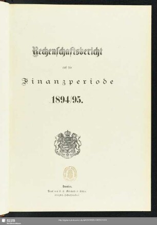 Rechenschaftsbericht auf die Finanzperiode 1894/95
