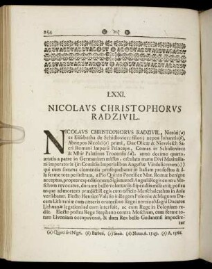 LXXI. Nicolas Christopherus Radzivil. - LXXIX. Udalricus A Schellenberg Eques.
