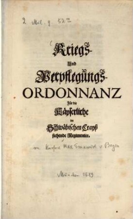 Kriegs- und Verpflegungs-Ordonanz für die Kayserliche im Schwäbischen Crayß stehende Regimenter