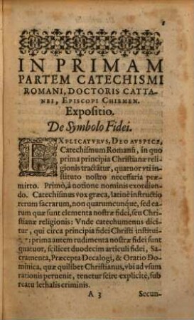 Explicatio In Catechismvm Romanvm, Ex Decreto Concilii Tridentini, Et Pii V. iussu editum