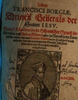 Leben, Francisci Borgiae, dritten Generals der Societet IESU