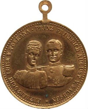 Prinz Friedrich August - Vermählung mit Luise von Österreich