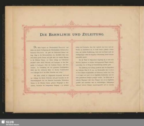Die Bahnlinie und Zuleitung