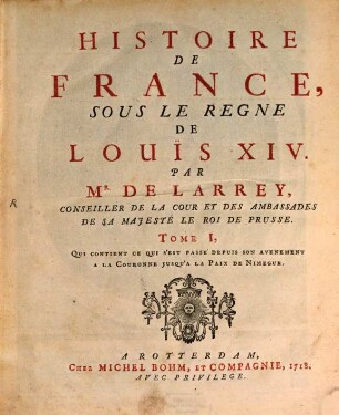 Histoire de France sous le regne de Louis XIV.. 1. (1718)