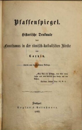 Pfaffenspiegel : Historische Denkmale des Fanatismus in der röm.-kath. Kirche