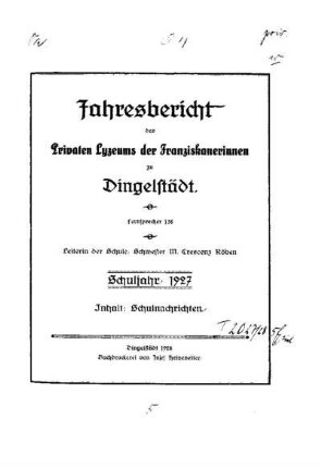 1927/28: Jahresbericht des Privaten Lyzeums der Franziskanerinnen zu Dingelstädt ... - 1927/28