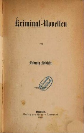 Kriminal-Novellen von Ludwig Habicht