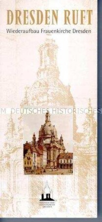 Informationsschrift zum Wiederaufbau der Frauenkirche Dresden
