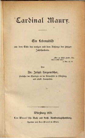 Cardinal Maury : ein Lebensbild aus dem Ende des vorigen und dem Anfange des jetzigen Jahrhunderts